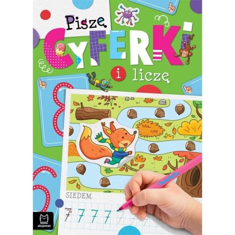 PISZĘ CYFERKI I LICZĘ PISZĘ CYFERKI I LICZĘ
