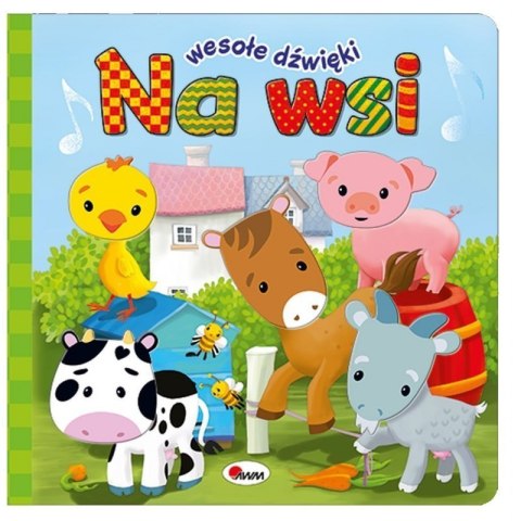 Wesołe dźwięki na wsi Wesołe dźwięki na wsi