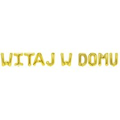 Napis WITAJ W DOMU - Balon Foliowy Złoty Napis WITAJ W DOMU - Balon Foliowy Złoty