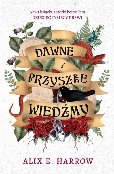 Dawne i przyszłe wiedźmy Dawne i przyszłe wiedźmy