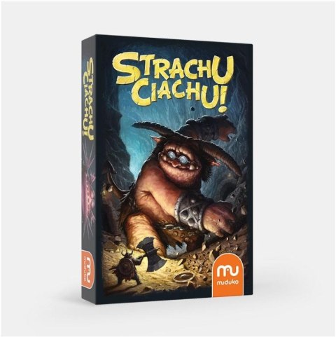 Strachu ciachu MUDUKO Strachu ciachu MUDUKO