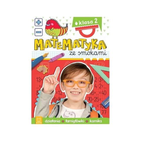 Matematyka ze smokami kl. 2 AKSJOMAT Matematyka ze smokami kl. 2 AKSJOMAT