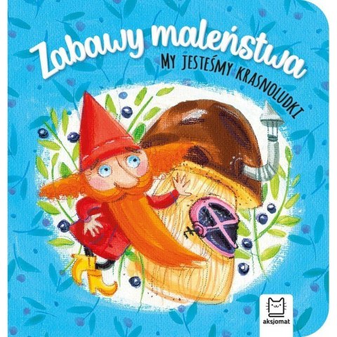 My jesteśmy krasnoludki AKSJOMAT My jesteśmy krasnoludki AKSJOMAT