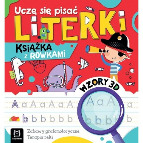 Uczę się pisać literki rowki AKSJOMAT Uczę się pisać literki rowki AKSJOMAT
