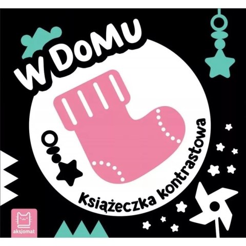 W domu książeczka kontrastowa W domu książeczka kontrastowa