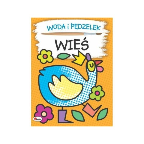 Woda i pędzelek wieś AWM WYDAWNICTWO Woda i pędzelek wieś AWM WYDAWNICTWO