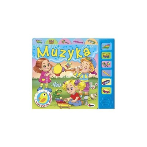Odkrywam dźwięki muzyka AWM WYDAWNICTWO Odkrywam dźwięki muzyka AWM WYDAWNICTWO