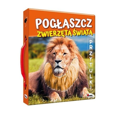 Pogłaszcz zwierzęta świata AWM WYDAWNICTWO Pogłaszcz zwierzęta świata AWM WYDAWNICTWO